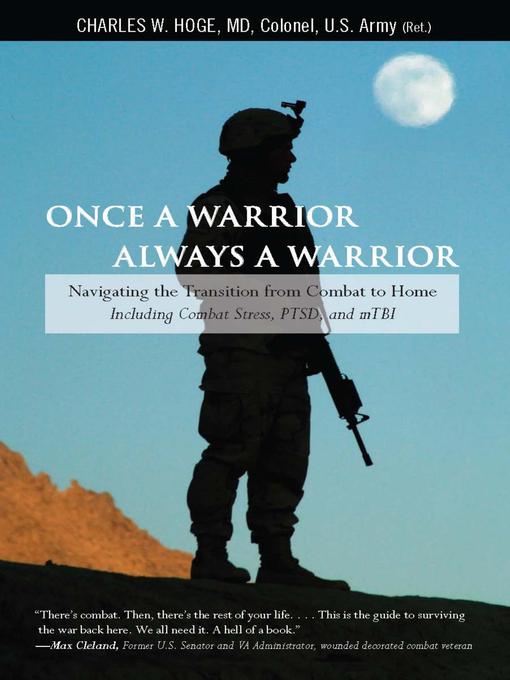 Title details for Once a Warrior—Always a Warrior by Charles Hoge - Available